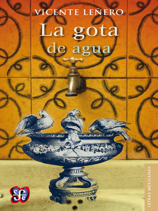 Detalles del título La gota de agua de Vicente Leñero - Disponible